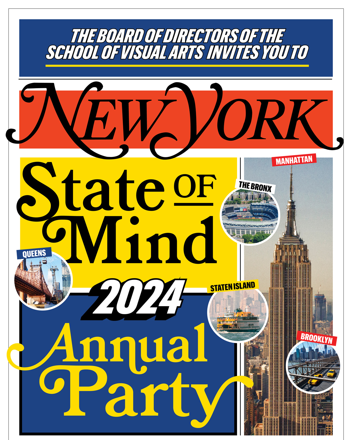 SVA 2024 Annual Party! New York State of Mind | The Board of Directors of the School of Visual Arts invites you to attend the 2024 Annual Party • Will you join us? Please RSVP today!